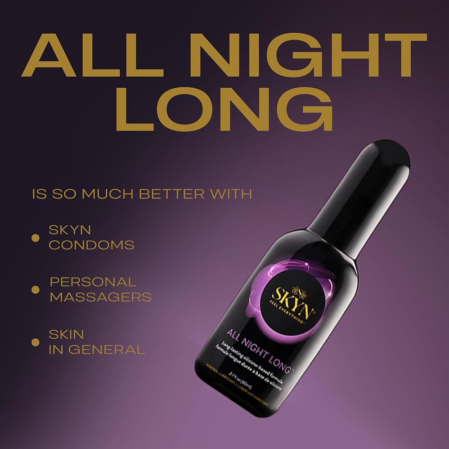 All Night Long Silicone-Based, Long Lasting Lube (2.7 Oz) for Men, Women and Couples, Safe with Latex and Non-Latex Condoms